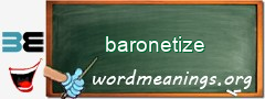 WordMeaning blackboard for baronetize